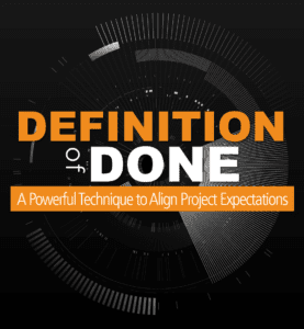 Definition of Done: Align Project Expectations Blog